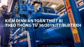 Kiểm định an toàn thiết bị Kiểm định an toàn thiết bị