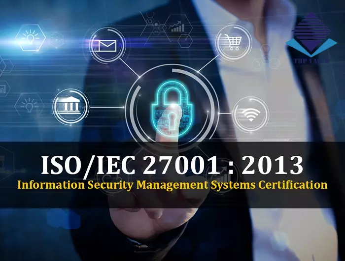Áp dụng Tiêu chuẩn ISO 27001:2013 trong doanh nghiệp
