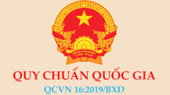 QCVN 16:2019/BXD – Quy chuẩn hàng hóa vật liệu xây dựng