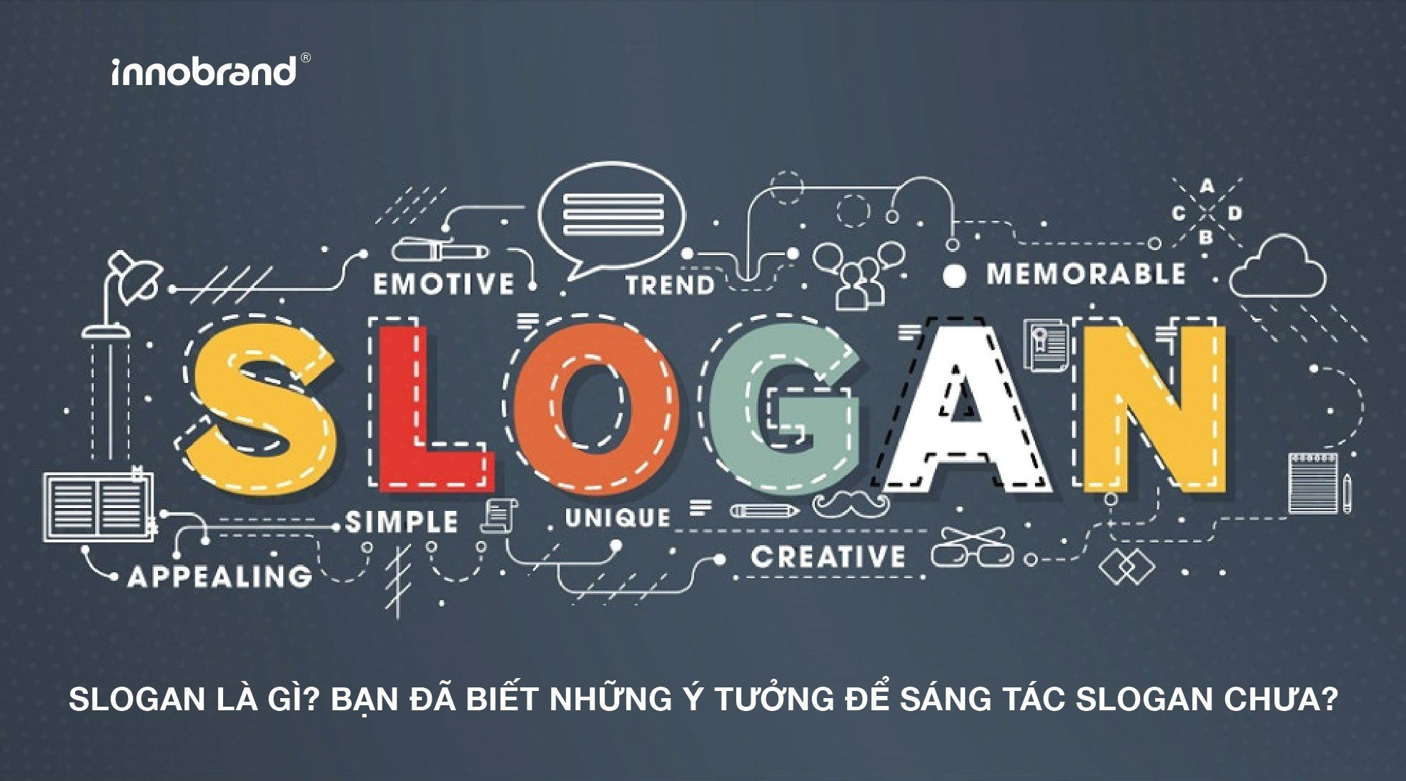 Tham khảo slogan của 50 thương hiệu nổi tiếng của Việt Nam